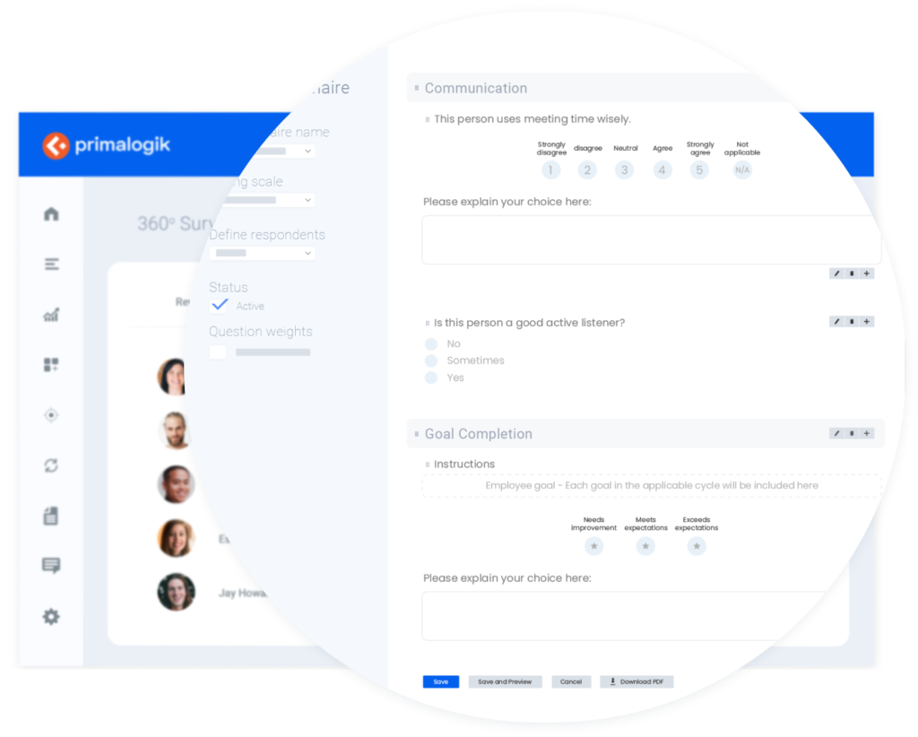 Nos utilisateurs peuvent créer des questionnaires personnalisés, choisir l’échelle de notation et sélectionner le niveau d’anonymat désiré.