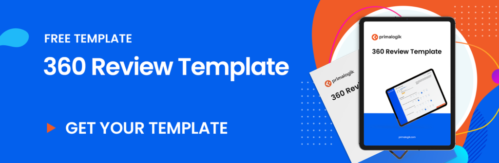 A link to Primalogik's free 360 review template.